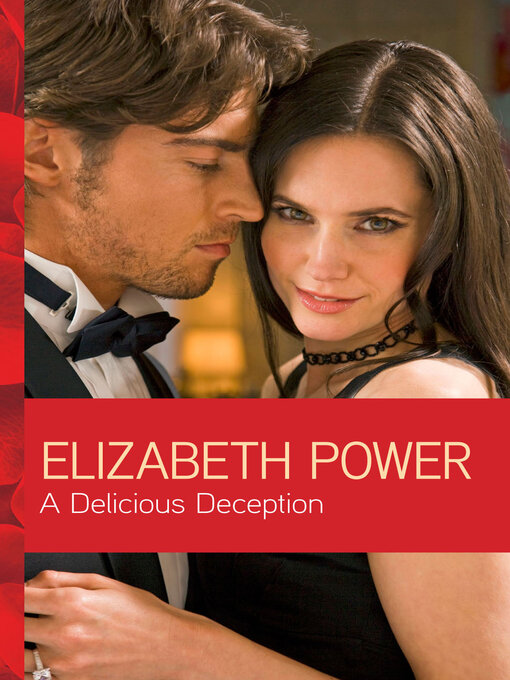 Title details for A Delicious Deception by Elizabeth Power - Available